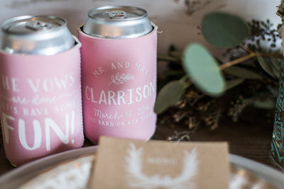 Vows are Done Let's Have Some Fun Can Cooler Design #1419