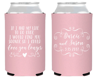 "So I could love you longer" Neoprene Wedding Can Coolers, #1623