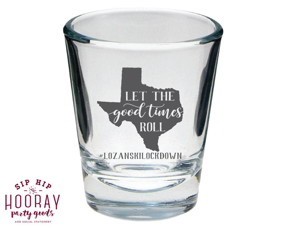 Let the Good Times Roll Shot Glasses #1508