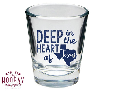 Deep in the Heart of Texas Party Shot Glasses #1650