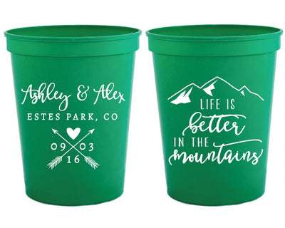 Life is Better in The Mountains Stadium Cups Design #1651