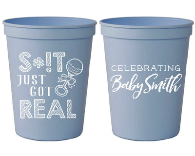 Shit Just Got Real Baby Shower Stadium Cups #1632