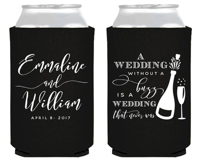 Neoprene A Wedding Without a Buzz Can Coolers #1607