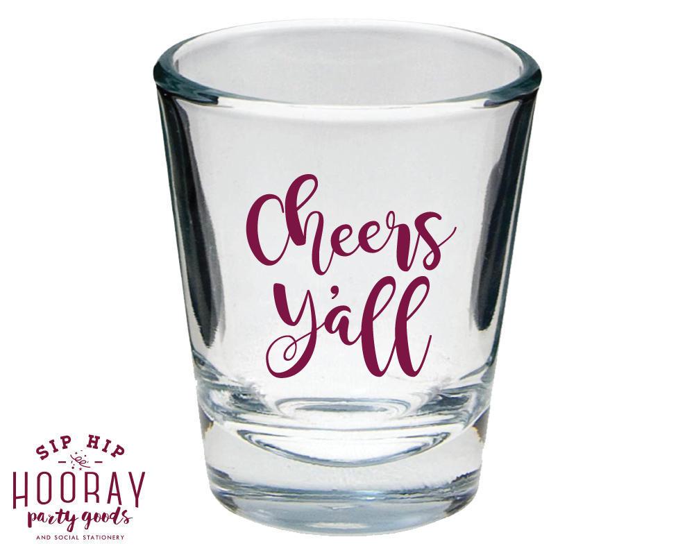Cheers Ya'll Anniversary Shot Glasses #1684