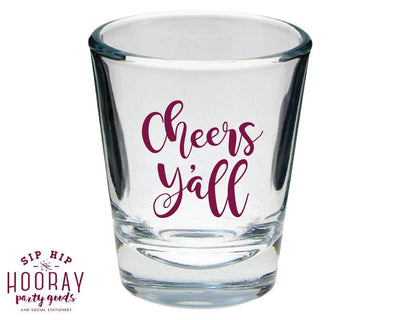 Cheers Ya'll Shot Glasses #1684