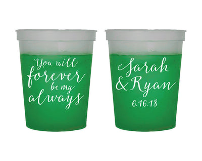 You Will Forever be my Always Color Changing Cups #1669