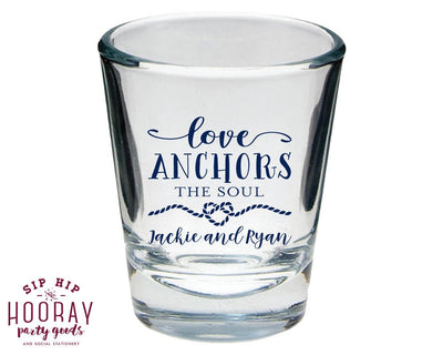 Love Anchors the Soul Nautical Shot Glass  #1714