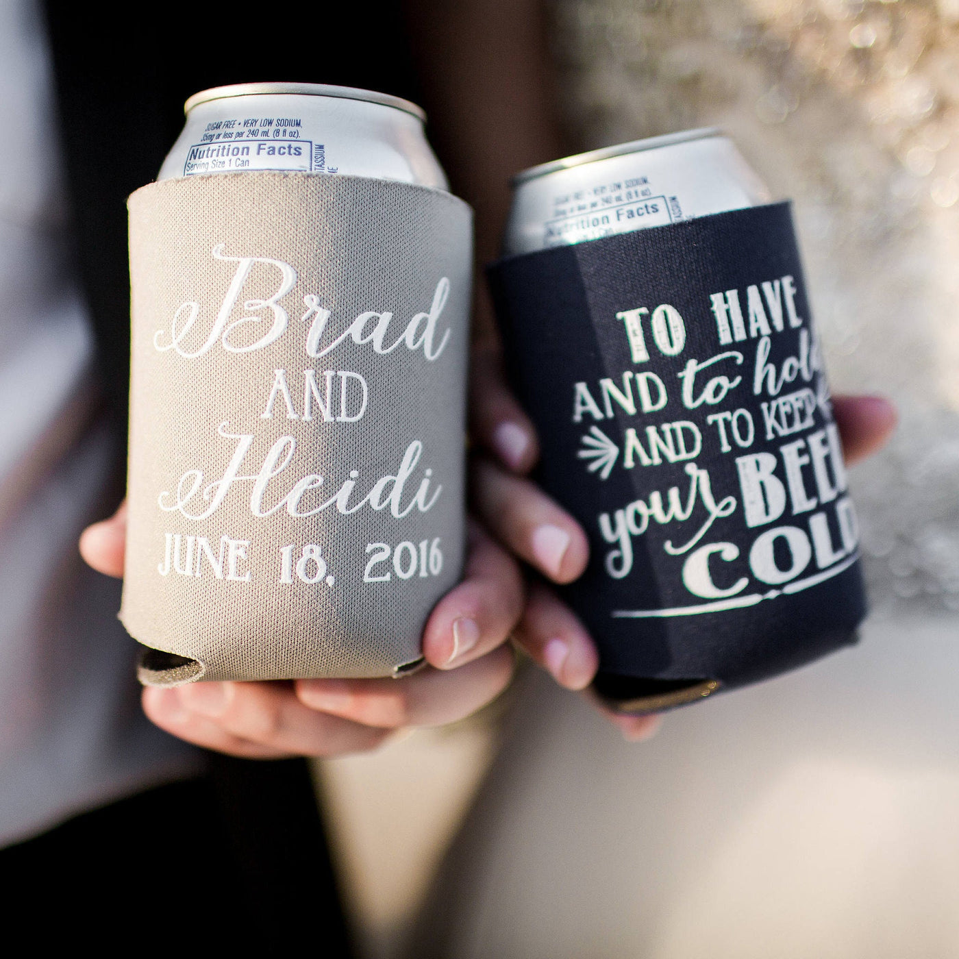 To Have and To Hold & To Keep Your Beer Cold Can Cooler #1212