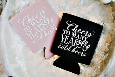 Cheers to Many Years Neoprene Can Coolers #1720