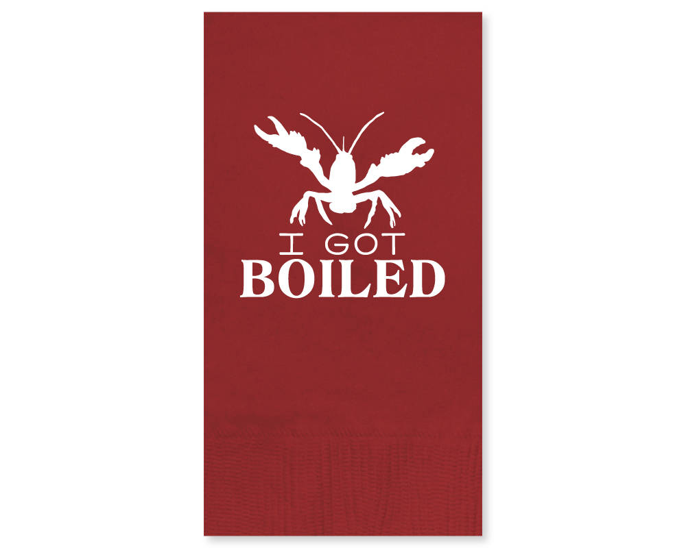 I Got Boiled Party Guest Towel Design #1759