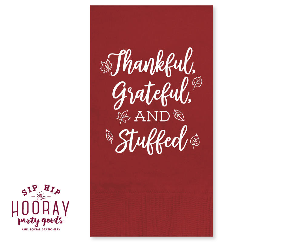 Thankful, Grateful and Stuffed Thanksgiving Guest Towels #1767