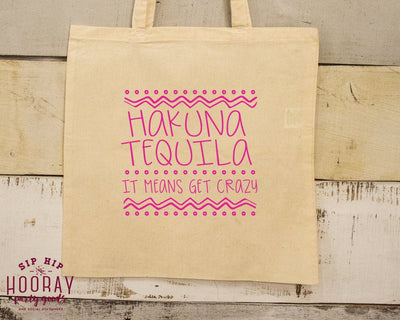Bachelorette Hakuna Tequila Tote Bag 1798