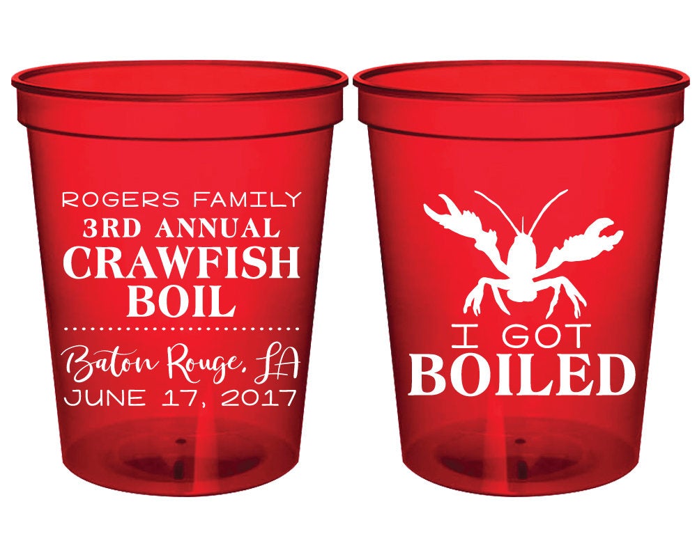 I Got Boiled Party Stadium Cups Design #1759