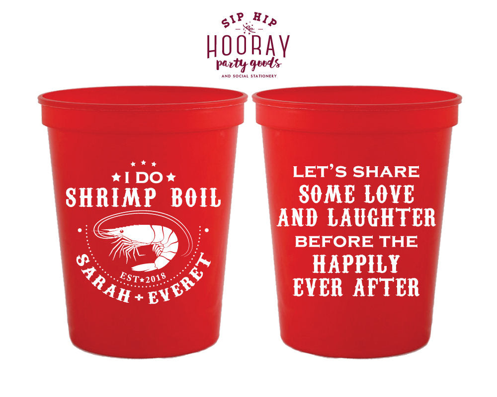 I Do Shrimp Boil Stadium Cups #1807
