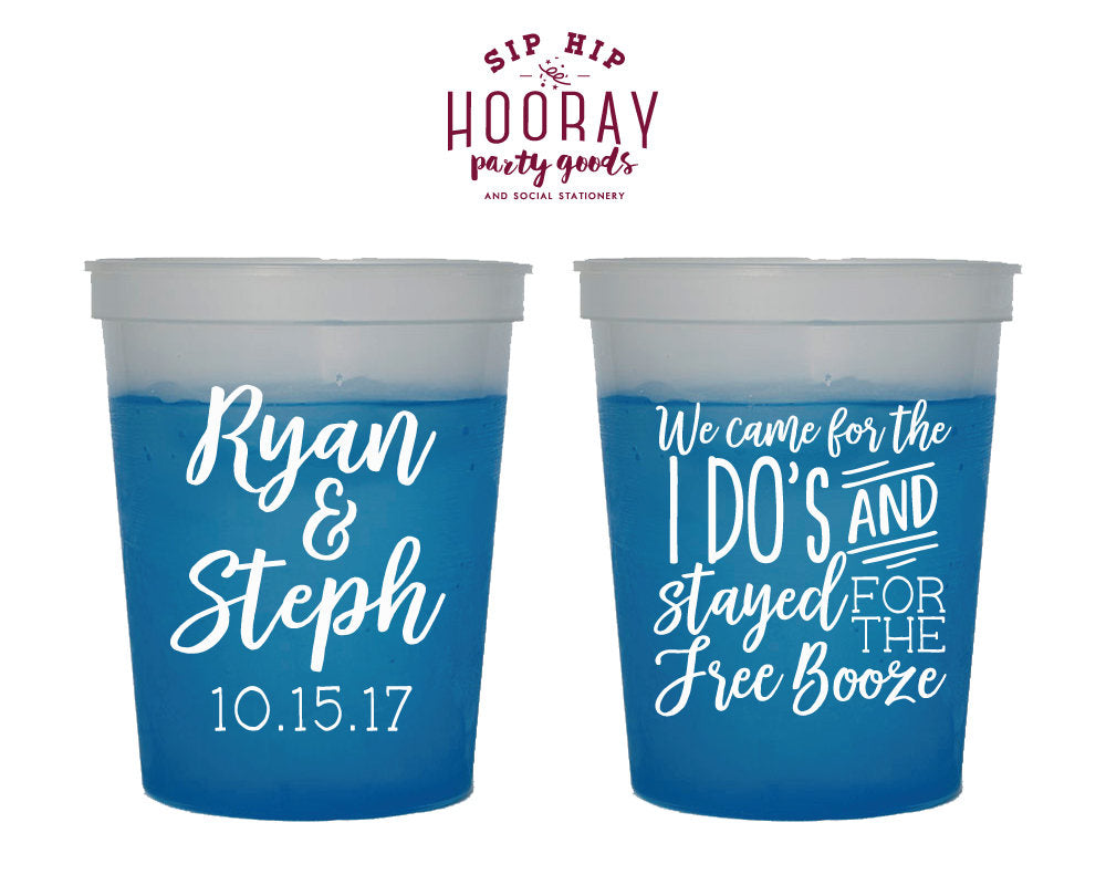 We Came For The I Dos Color Changing Cups #1815