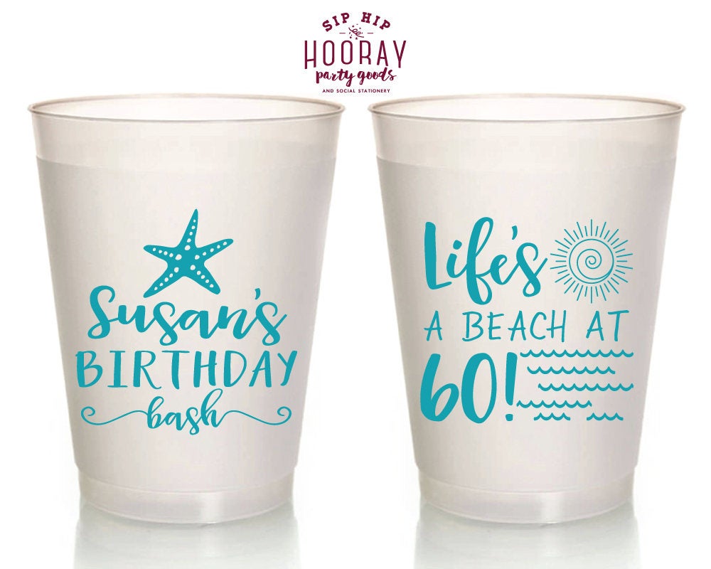 Life's a Beach at 60 Birthday Frosted Cups #1819