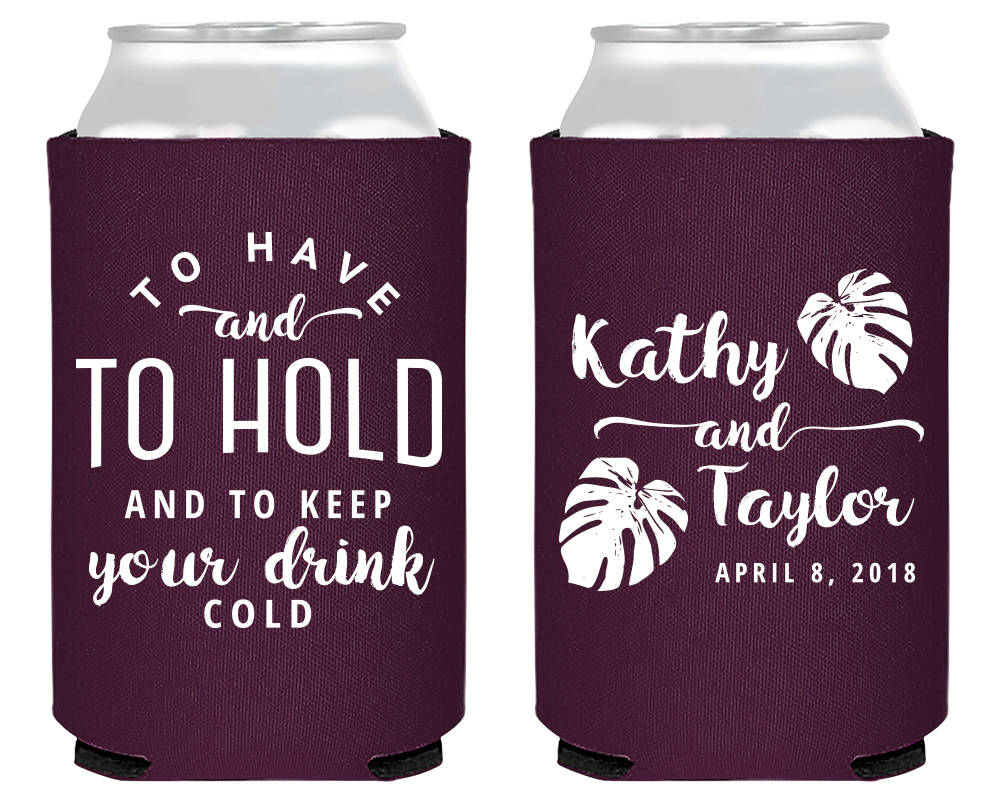 To Have And To Hold Tropical Wedding Can Cooler Design #1824