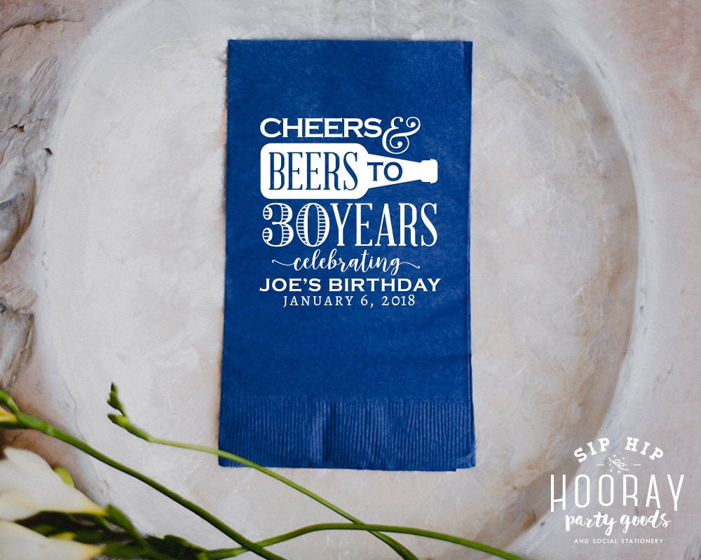 Cheers and Beers to 30 Years Guest Towel Napkin Design #1895
