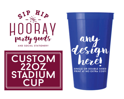 Personalized Custom 22oz Stadium Cups