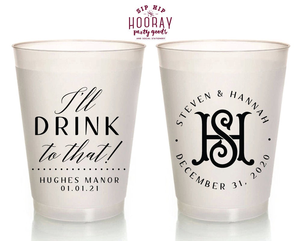 I'll Drink To that Duogram Wedding Frosted Cups #1977