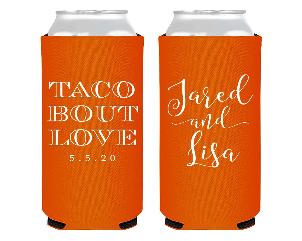 Taco Bout Love |  Bold Letters Foam Slim Can Cooler #1901