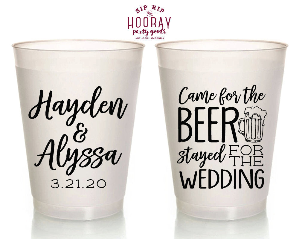 Came For The Beer Stayed for the Wedding Frosted Cups #1988