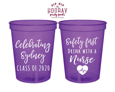 Custom 16oz Stadium Cup Nurse Graduation Party Favors Safety First Drink With A Nurse RN Gifts 1989