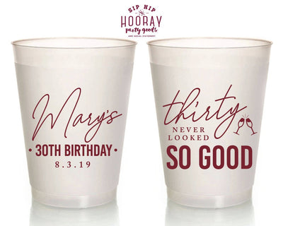 Thirty Never Looked So Good Frosted Cups #2026