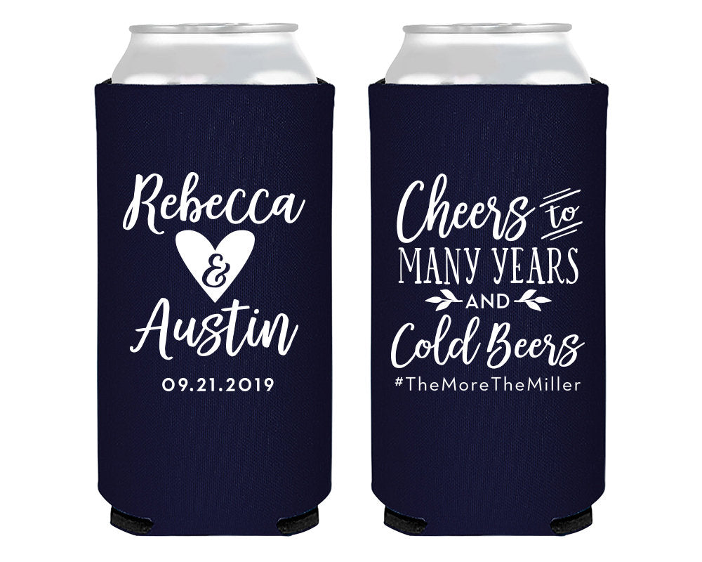 Cheers to Many Years And Cold Beers Foam Slim Can Cooler Design #2005