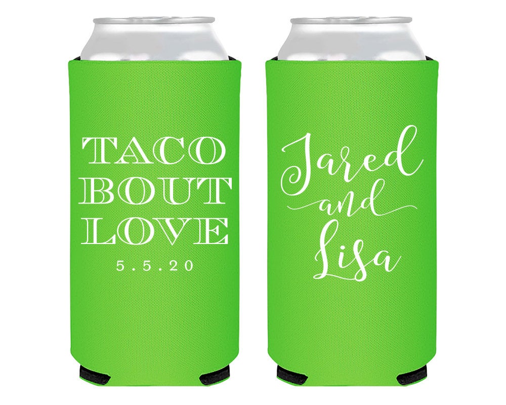 Taco Bout Love |  Bold Letters Foam Slim Can Cooler #1901
