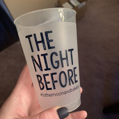 The Night Before Rehearsal Dinner Frosted Cups Design #1758