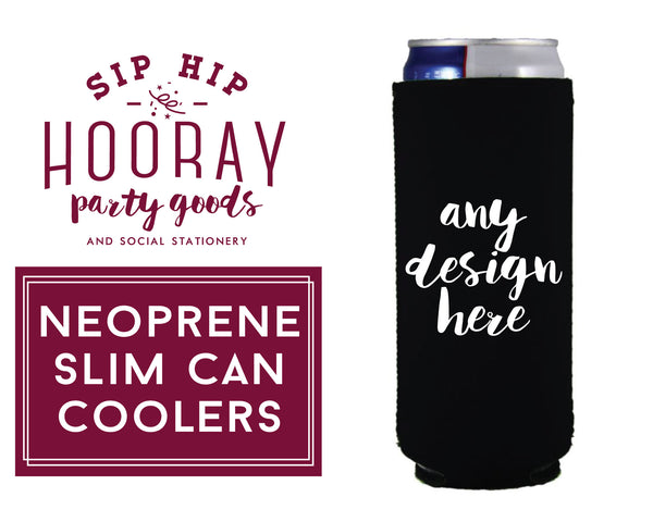 Personalized Neoprene Slim Can Coolers – SipHipHooray