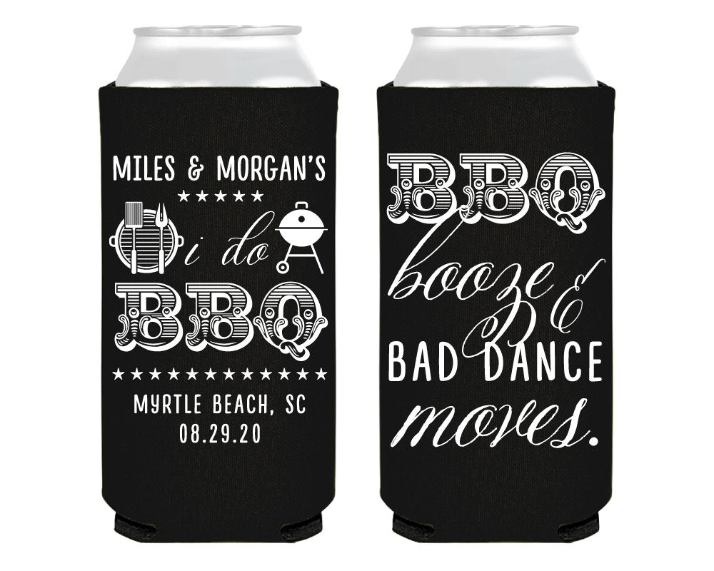 BBQ, Booze & Bad Dance Moves | I Do BBQ Foam Slim Can Cooler #0144