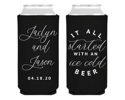 It All Started With An Ice Cold Beer Foam Slim Can Design #0121