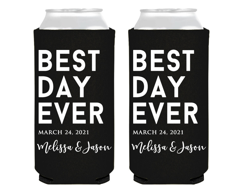 Best Day Ever Custom Foam Slim Can Cooler Design #0114