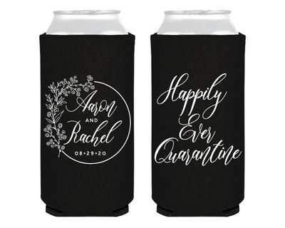 Happily Ever Quarantine Foam Slim Can Coolers