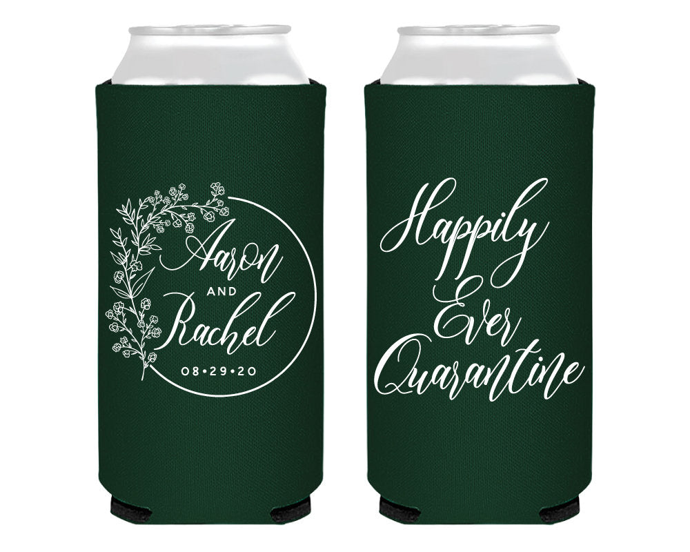 Happily Ever Quarantine Foam Slim Can Coolers