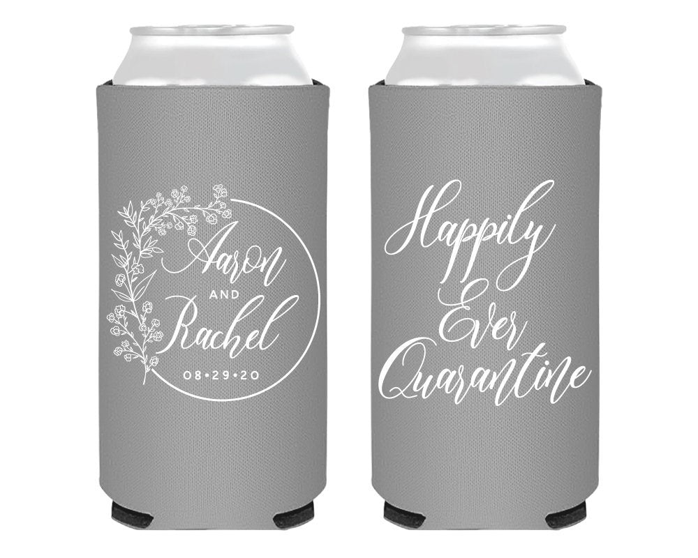 Happily Ever Quarantine Foam Slim Can Coolers