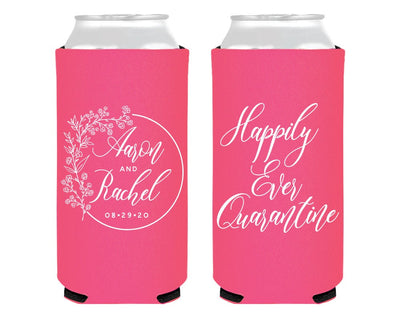Happily Ever Quarantine Foam Slim Can Coolers