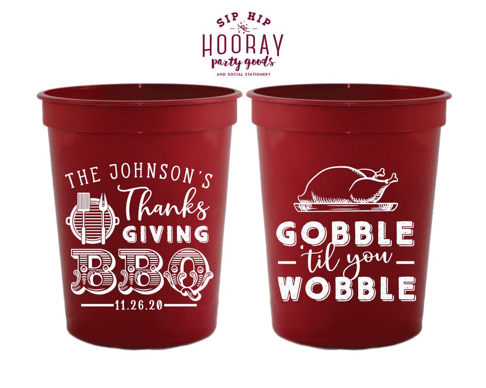 Custom Gobble Till You Wobble Thanksgiving Stadium Cups