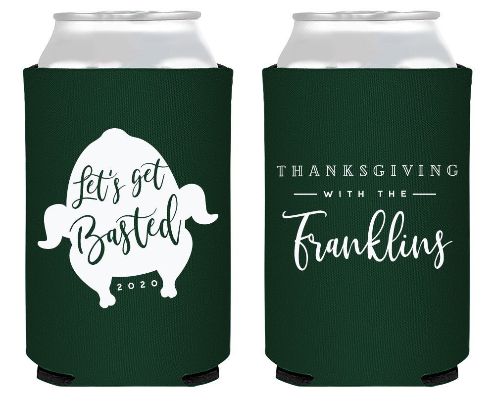 Let's get Basted Thanksgiving Can Coolers