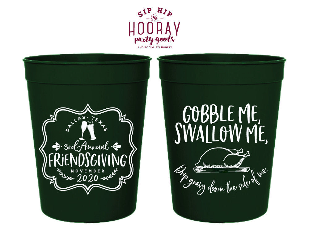 Gobble Me Swallow Me Friendsgiving Stadium Cups