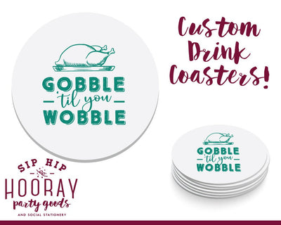Gobble Til You Wobble Thanksgiving Coasters