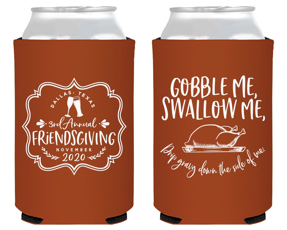 Gobble Me Swallow Custom Friendsgiving Party Favors Personalized Can Cooler