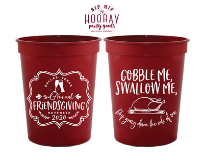 Gobble Me Swallow Me Friendsgiving Stadium Cups