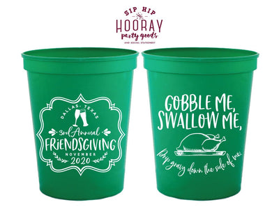 Gobble Me Swallow Me Friendsgiving Stadium Cups