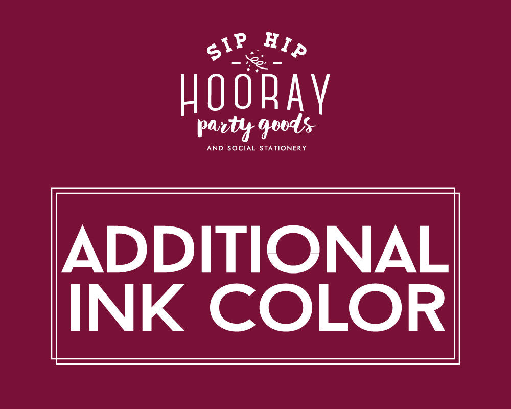 Add a SECOND INK COLOR to your order!