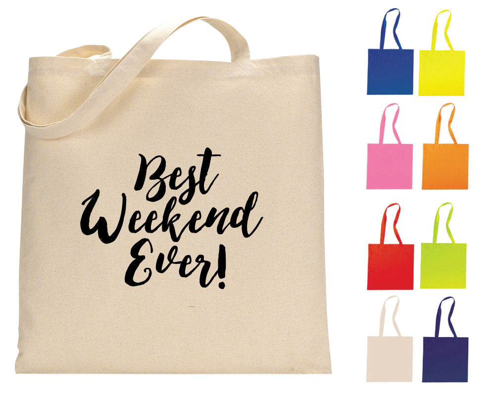 Best Weekend Ever Tote Bag Design #1328