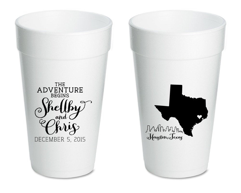 The Adventure Begins Houston Skyline Foam Cups #1227