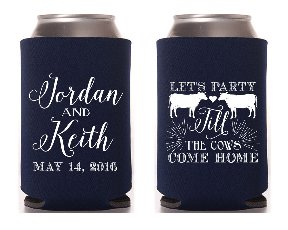 Party Till The Cows Come Home Can Coolers #1283